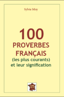 100 French proverbs with their signification